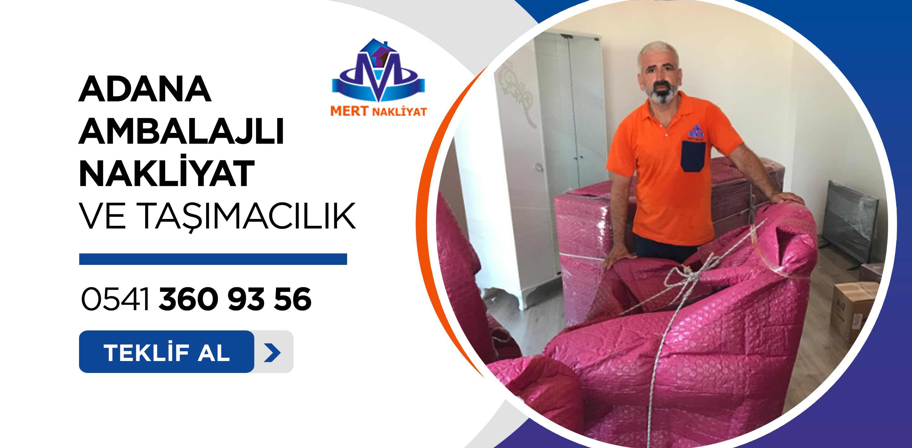Adana Ambalajlı Evden Eve Nakliyat ve Taşımacılık - Mert Nakliyat