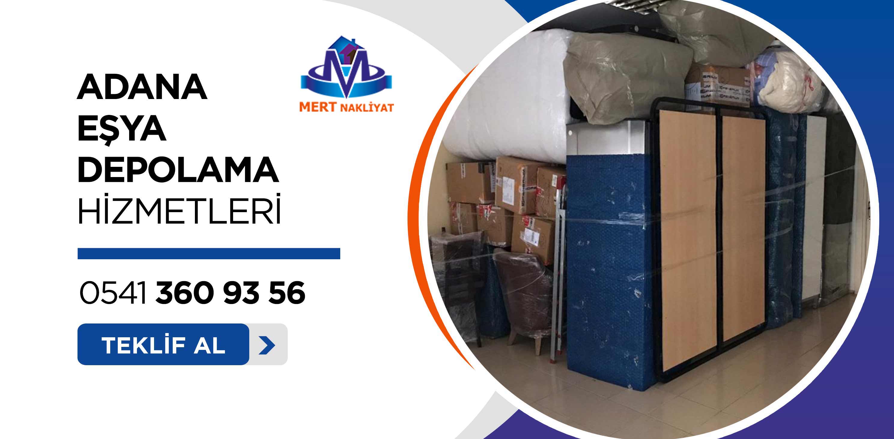 Adana Eşya Depolama - Mert Nakliyat